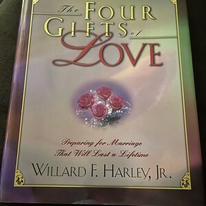 The Four Gifts of Love Book by Willard F. Harley, Jr. - Multicolor Cover